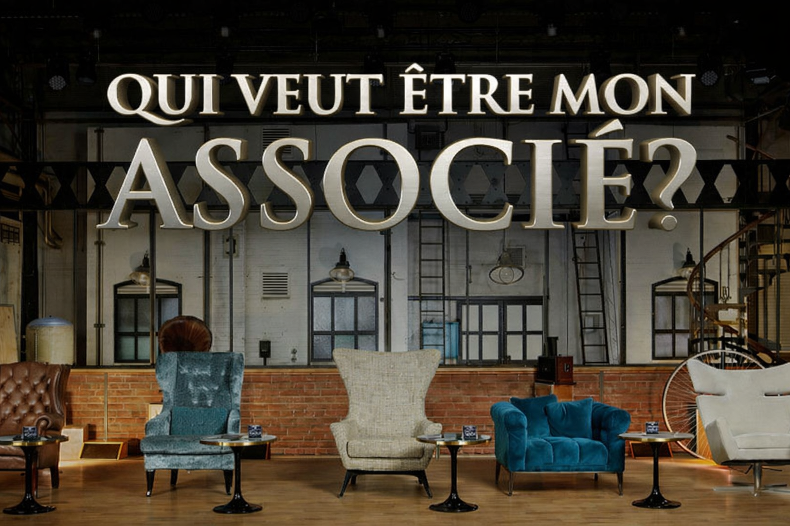 Qui veut être mon associé?